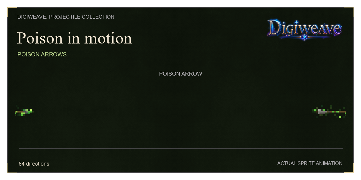 Poison Arrows flying across the screen