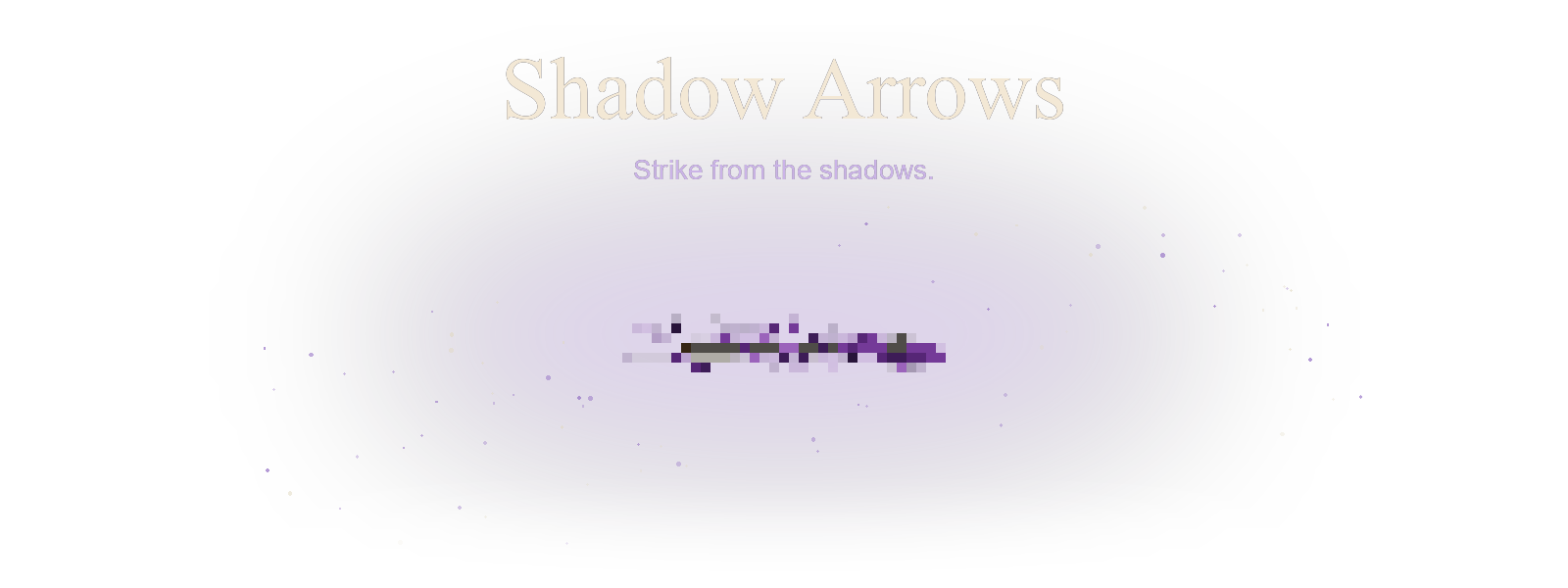 Shadow Arrows flying east with particle effects