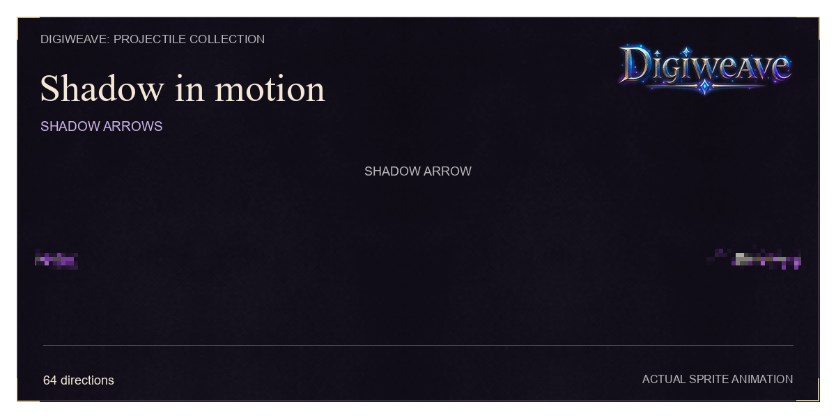 Shadow Arrows flying across the screen